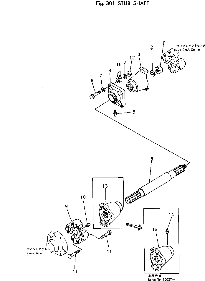 Wheel Loaders Komatsu / 510-1 S/N 10001-UP(510-1r) / STUB SHAFT(090010 : 301)
