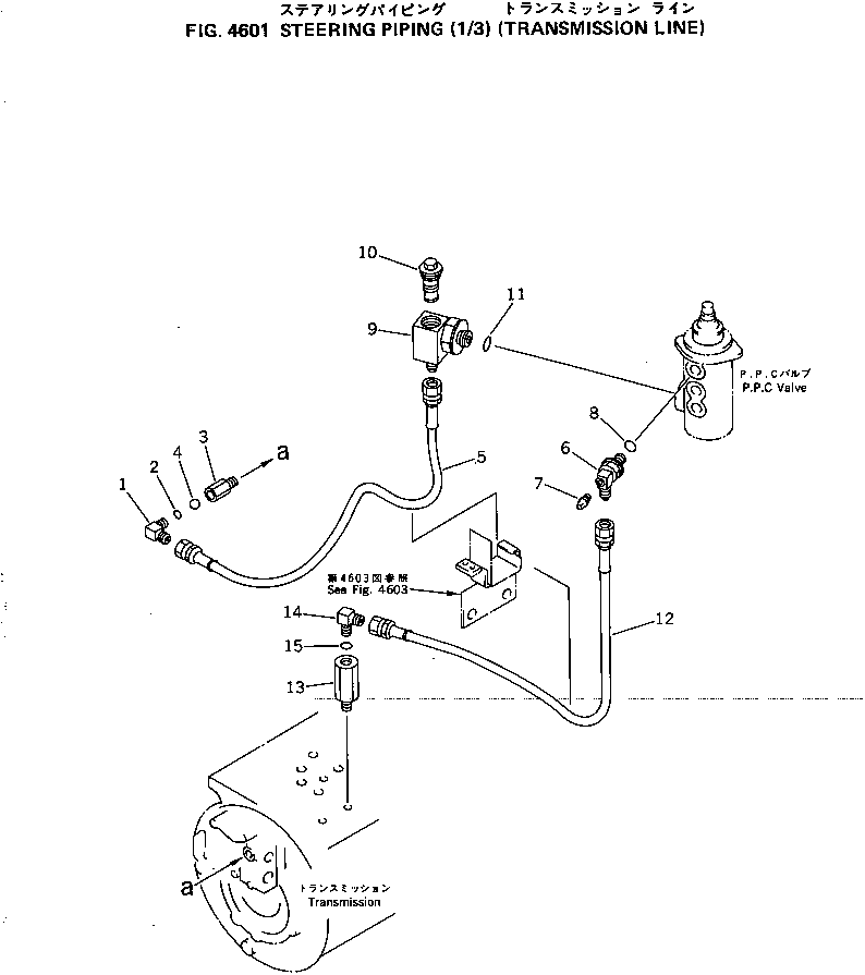 Bulldozers Komatsu / D31E-20 S/N 40087-42000 & A40523-UP(D31E_20) / STEERING PIPING (1/3) (TRANSMISSION LINE)(4601 : 40025)