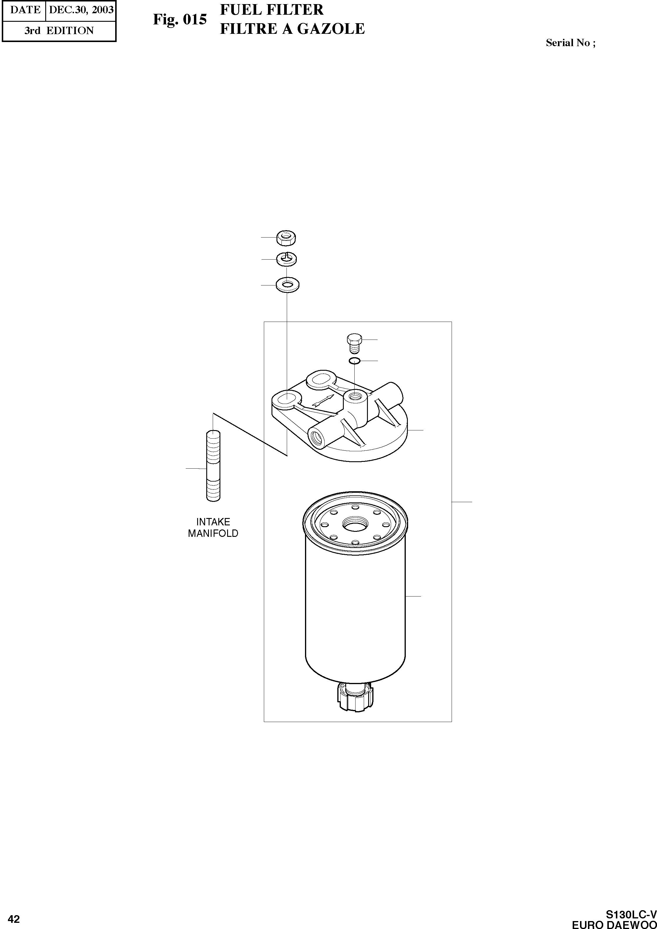 Other: DOOSAN-DAEWOO / SOLAR 130LC-V - DIEU(E130LC-V) / FUEL FILTER(015 : 015)