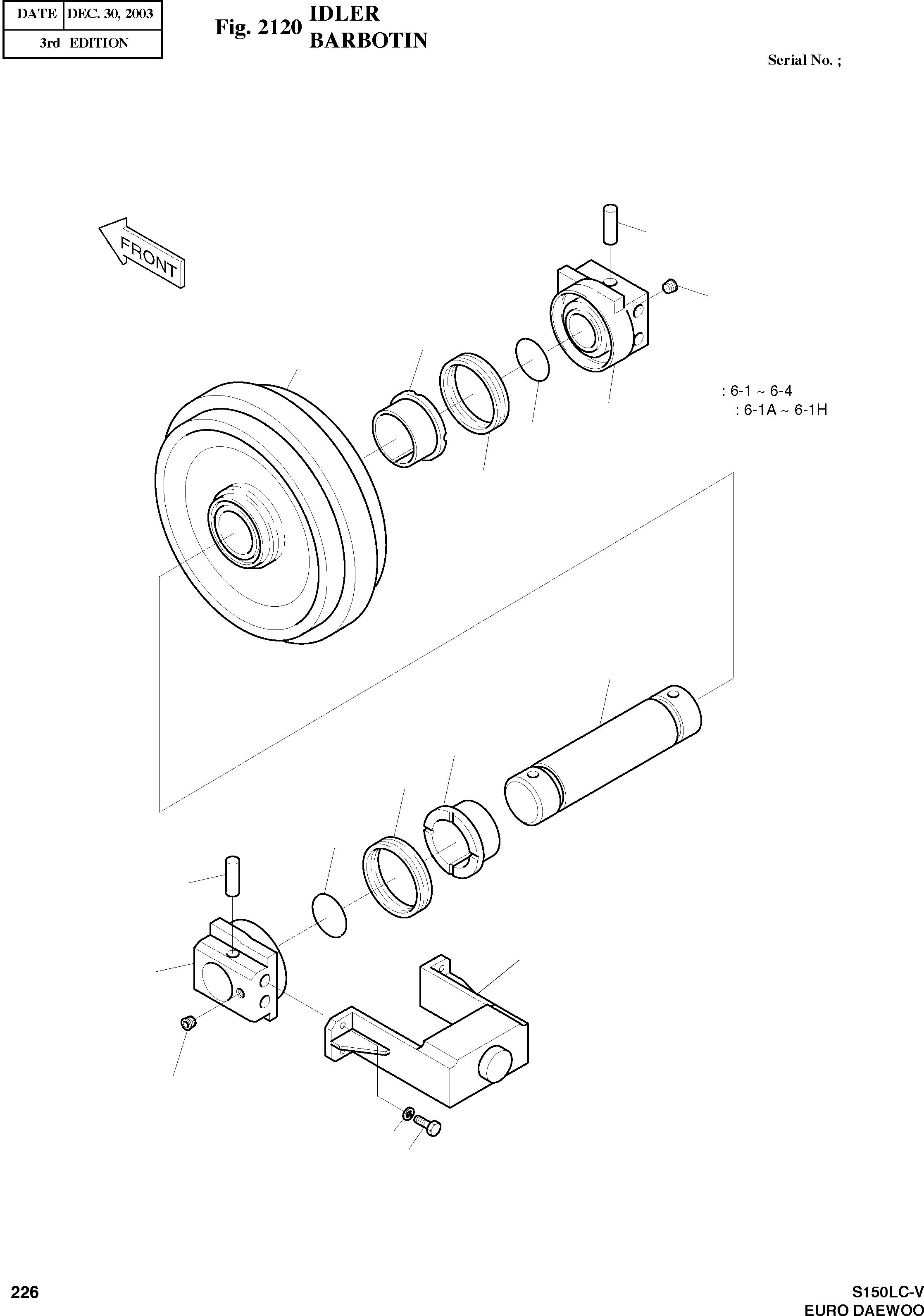 Other: DOOSAN-DAEWOO / SOLAR 150LC-V - DIEU(E150LC-V) / IDLER(2120 : 2120)