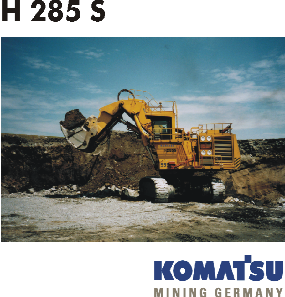 Excavators Mining Komatsu / H285-S S/N 78132(G78132)