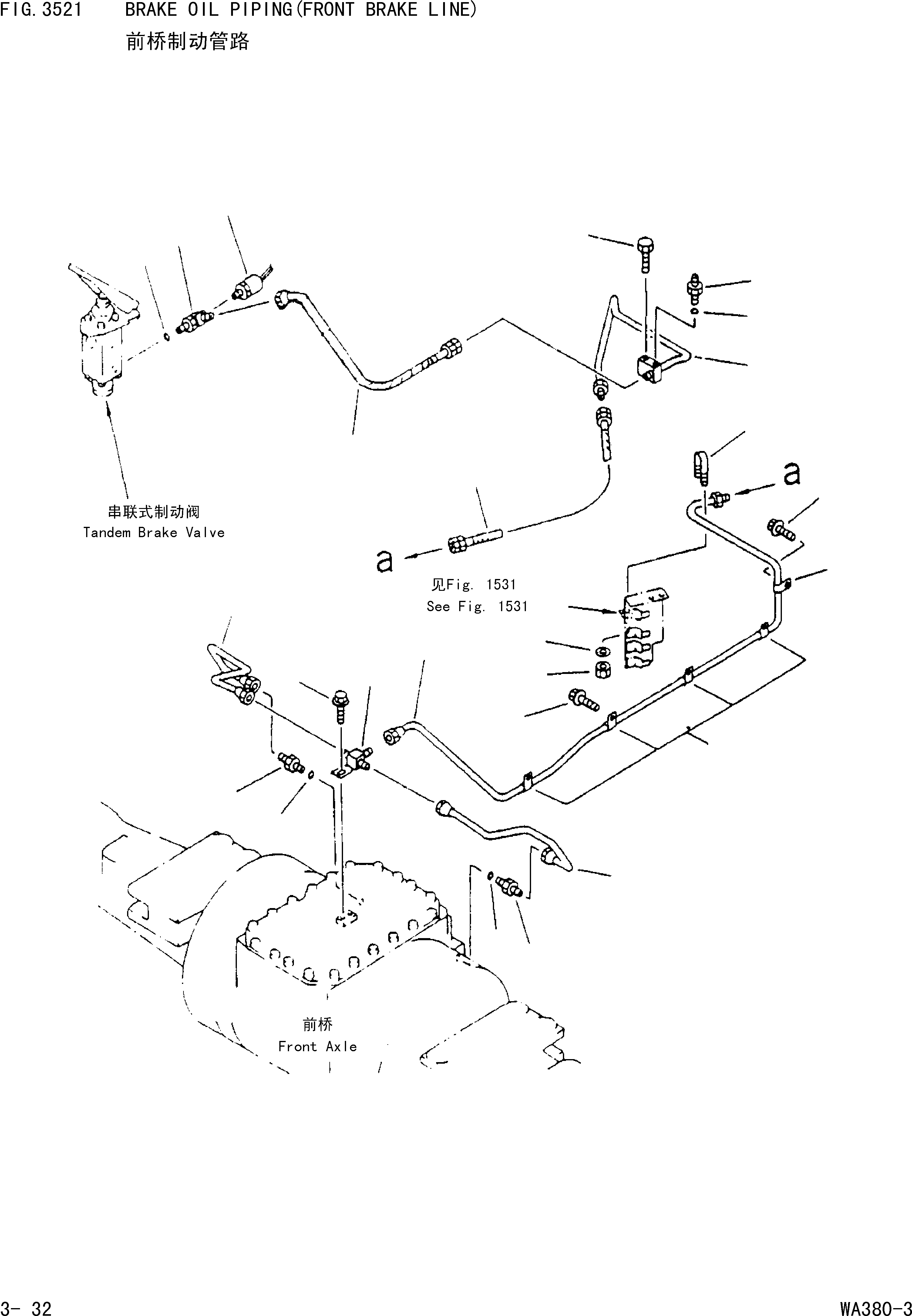 Wheel Loaders Komatsu / WA380-3 S/N 16338-UP(cw3800t2) / BRAKE OIL PIPING(FRONT BRAKE LINE)(|000150 : |000150)