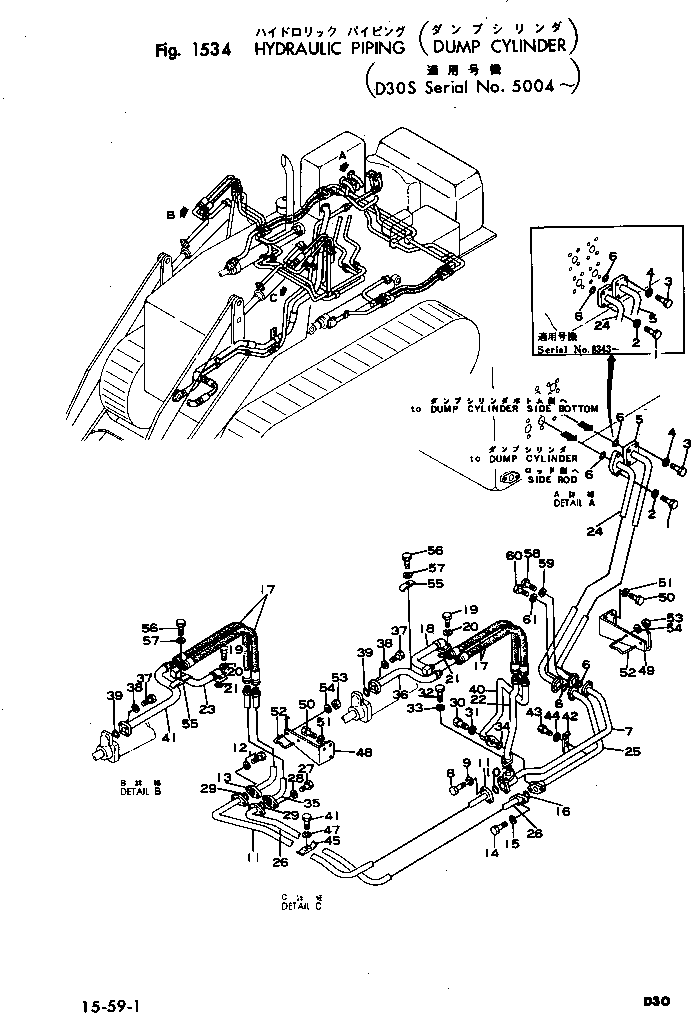 Crawler Loaders Komatsu / D30S-12 S/N 5004-UP (Chassis only)(d30s-12c) / HYDRAULIC PIPING (DUMP CYLINDER)(150110 : 1534) Crawler Loaders Komatsu / D30S-12 S/N 5004-UP (Chassis only)(d30s-12c) / HYDRAULIC PIPING (DUMP CYLINDER)(150110 : 1534)