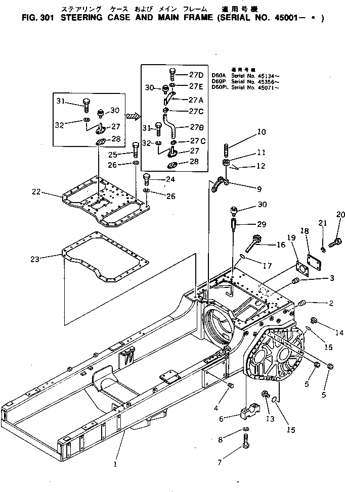 Bulldozers Komatsu / D60A-8 S/N 45001-UP(d60a-8c) / STEERING CASE AND MAIN FRAME(#45001-.)(090010 : 301)