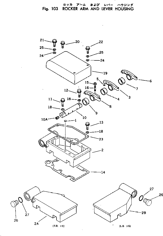 Engines Komatsu / KT-2300-1 S/N 103559-UP(kt-2300r) / ROCKER ARM AND LEVER HOUSING(030020 : 103)