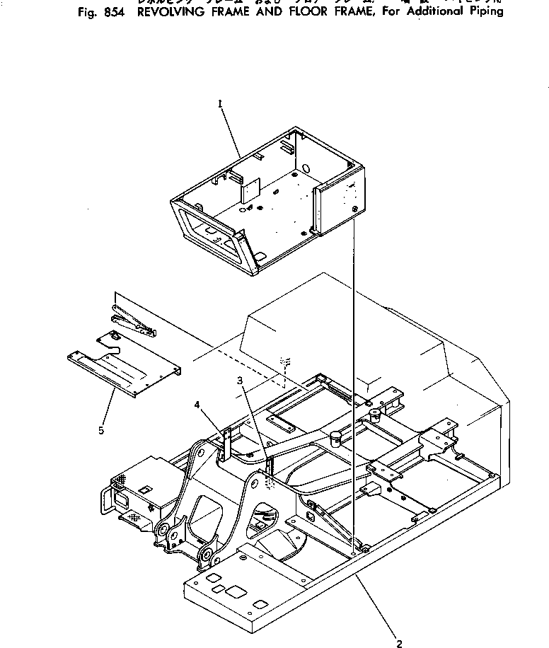 Excavators Komatsu / PC220LC-2 S/N 11001-UP(pc220l2c) / REVOLVING FRAME AND FLOOR FRAME ? FOR ADDITIONAL PIPING(240360 : 854)
